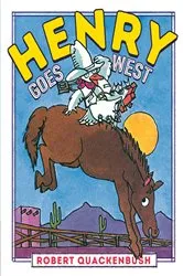 Book cover of Henry Goes West by Robert Quackenbush