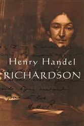 Book cover of Henry Handel Richardson Vol 1 by Clive, Probyn,