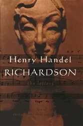 Book cover of Henry Handel Richardson Vol 2 by Edited By Clive Probyn and Bruce Steele