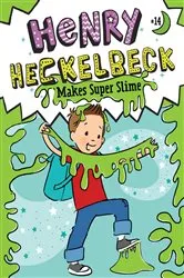 Book cover of Henry Heckelbeck Makes Super Slime by Wanda Coven