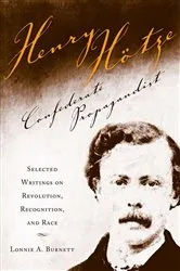 Book cover of Henry Hotze, Confederate Propagandist by Lonnie A. Burnett