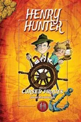 Book cover of Henry Hunter and the Cursed Pirates by John Matthews