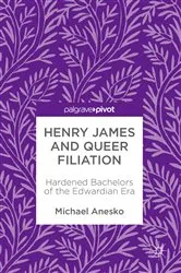 Book cover of Henry James and Queer Filiation by Michael Anesko