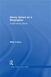 Book cover of Henry James as a Biographer by Willie Tolliver