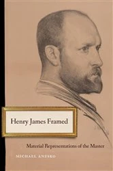 Book cover of Henry James Framed by Michael Anesko