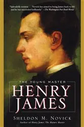 Book cover of Henry James: The Young Master by Sheldon M. Novick
