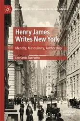 Book cover of Henry James Writes New York by Leonardo Buonomo