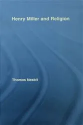 Book cover of Henry Miller and Religion by Thomas Nesbit