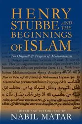 Book cover of Henry Stubbe and the Beginnings of Islam by Nabil Matar