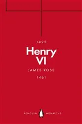 Book cover of Henry VI (Penguin Monarchs) by James Ross