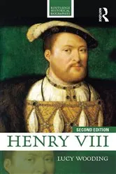 Book cover of Henry VIII (2nd ed.) by Lucy Wooding
