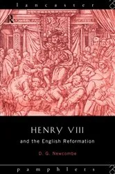 Book cover of Henry VIII and the English Reformation by David G Newcombe
