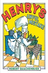 Book cover of Henry's Awful Mistake by Robert Quackenbush