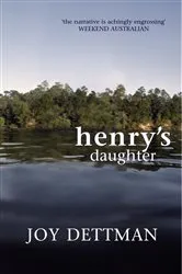 Book cover of Henry's Daughter by Joy Dettman