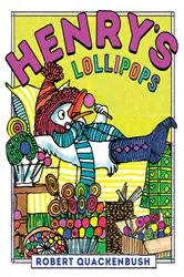 Book cover of Henry's Lollipops by Robert Quackenbush