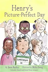 Book cover of Henry’s Picture-Perfect Day by Jenn Bailey