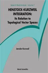 Book cover of Henstock-kurzweil Integration: Its Relation To Topological Vector Spaces by Unknown