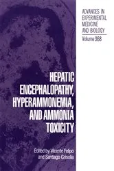 Book cover of Hepatic Encephalopathy, Hyperammonemia, and Ammonia Toxicity by Vicente Felipo