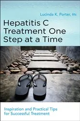 Book cover of Hepatitis C Treatment One Step at a Time by Lucinda Porter