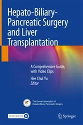 Book cover of Hepato-Biliary-Pancreatic Surgery and Liver Transplantation by Hee Chul Yu
