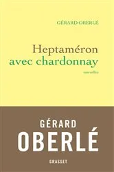 Book cover of Heptaméron avec Chardonnay by Gérard Oberlé