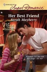 Book cover of Her Best Friend by Sarah Mayberry