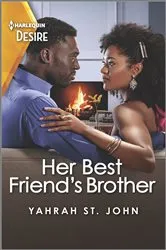 Book cover of Her Best Friend's Brother by Yahrah St. John