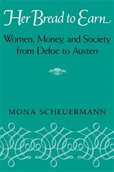 Book cover of Her Bread To Earn by Mona Scheuermann