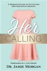 Book cover of Her Calling by Jamie Morgan