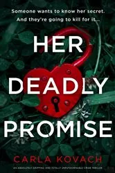 Book cover of Her Deadly Promise by Carla Kovach