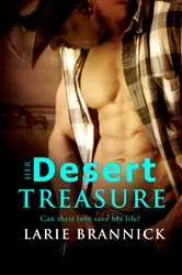 Book cover of Her Desert Treasure by Larie Brannick