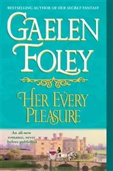 Book cover of Her Every Pleasure by Gaelen Foley