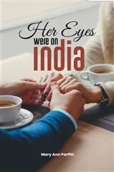 Book cover of Her Eyes Were on India by Mary Ann Parfitt