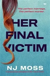 Book cover of Her Final Victim by NJ Moss