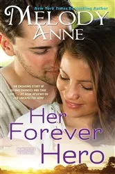 Book cover of Her Forever Hero by Melody Anne