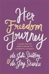 Book cover of Her Freedom Journey by Juli Slattery