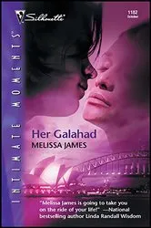 Book cover of Her Galahad by Melissa James