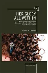Book cover of Her Glory All Within by Barbara Landress