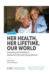 Book cover of Her Health, Her Lifetime, Our World by Helene Gayle