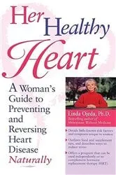 Book cover of Her Healthy Heart by Ojeda, Ph.D., Linda