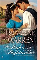 Book cover of Her Highness and the Highlander by Tracy Anne Warren