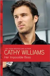 Book cover of Her Impossible Boss by Cathy Williams