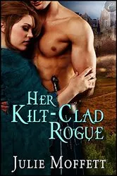 Book cover of Her Kilt-Clad Rogue by Unknown