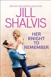 Book cover of Her Knight to Remember by Jill Shalvis