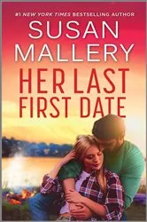 Book cover of Her Last First Date by Susan Mallery