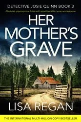 Book cover of Her Mother's Grave by Lisa Regan