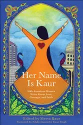 Book cover of Her Name Is Kaur by Meeta Kaur