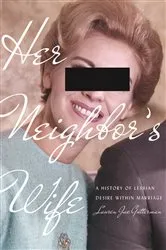 Book cover of Her Neighbor's Wife by Lauren Jae Gutterman