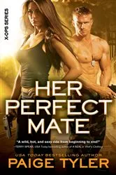 Book cover of Her Perfect Mate by Paige Tyler