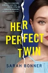 Book cover of Her Perfect Twin by Sarah Bonner